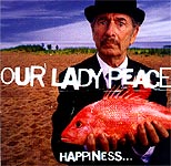Our Lady Peace-Happiness...