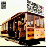 Thelonious Alone In Sun Francisco